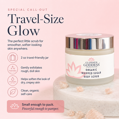Organic Whipped Sugar Body Scrub 2 oz – Travel Size Crepey Skin Treatment & Exfoliator - Trending Wellness Store