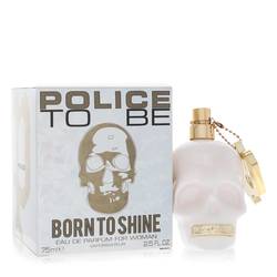 Police To Be Born To Shine Eau De Parfum Spray By Police Colognes - Trending Wellness Store